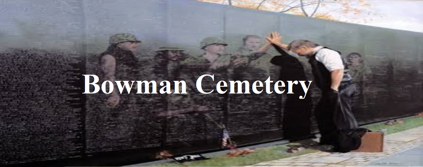 Picture of the Vietnam Wall wih site title Bowman Cemetery